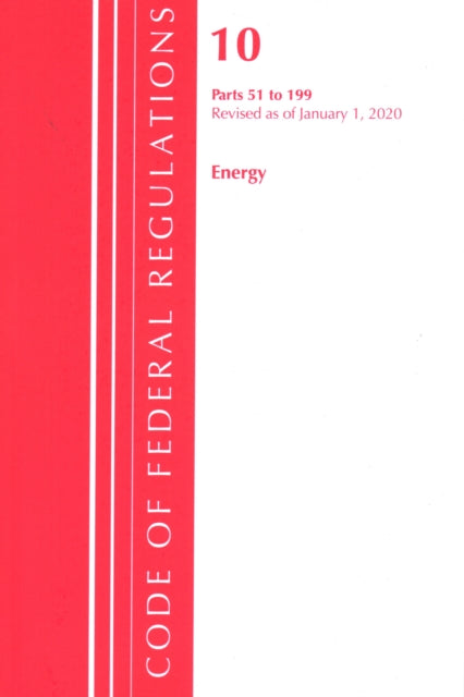 Code of Federal Regulations, Title 10 Energy