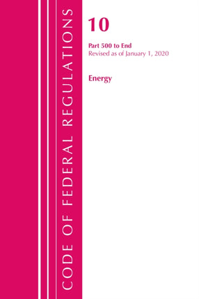 Code of Federal Regulations, Title 10 Energy