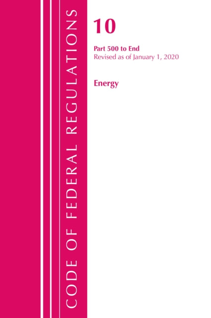 Code of Federal Regulations, Title 10 Energy