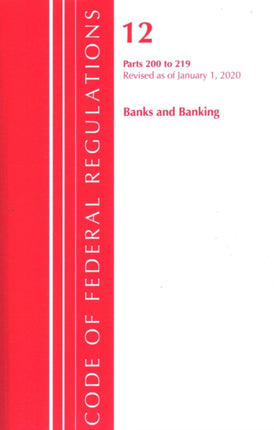 Code of Federal Regulations Title 12 Banks and