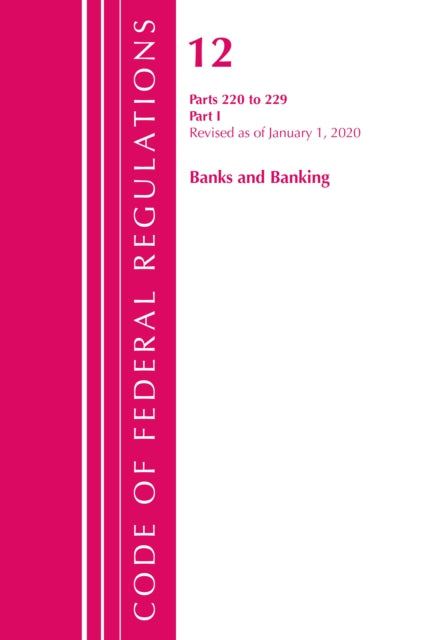 Code of Federal Regulations, Title 12 Banks and