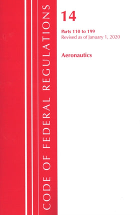 Code of Federal Regulations, Title 14 Aeronautics