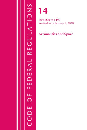 Code of Federal Regulations, Title 14 Aeronautics
