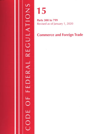 Code of Federal Regulations, Title 15 Commerce