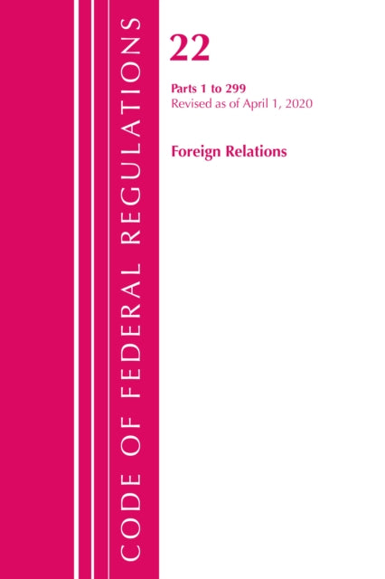 Code of Federal Regulations, Title 22 Foreign