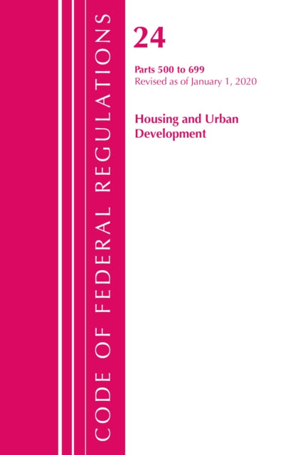 Code of Federal Regulations, Title 24 Housing and