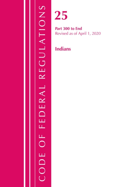 Code of Federal Regulations, Title 25 Indians