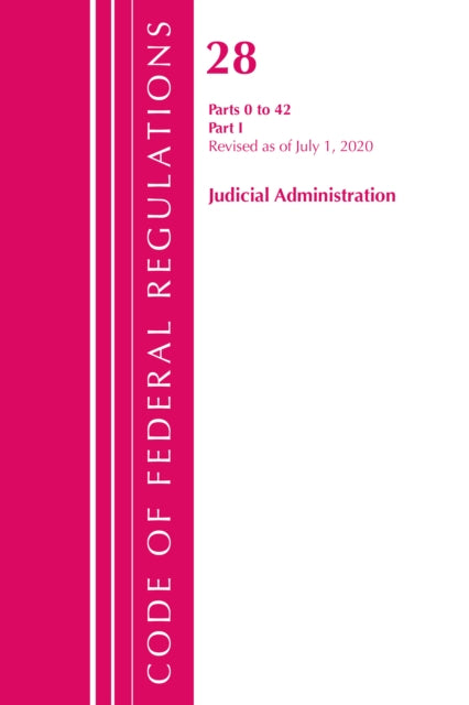 Code of Federal Regulations, Title 28 Judicial