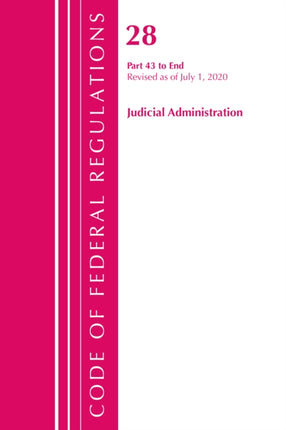 Code of Federal Regulations, Title 28 Judicial