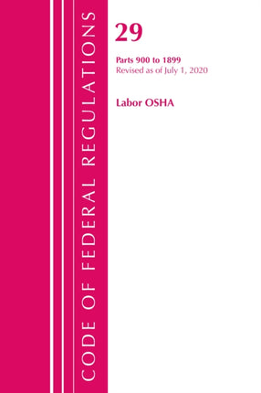 Code of Federal Regulations, Title 29 Labor/OSHA