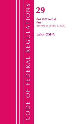 Code of Federal Regulations, Title 29 Labor/OSHA