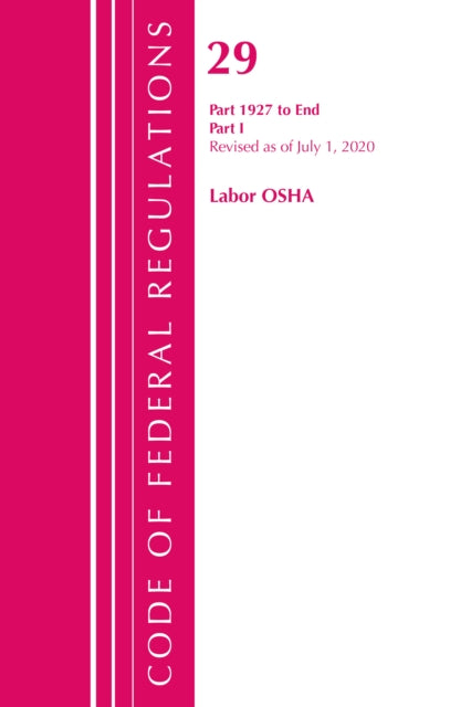 Code of Federal Regulations, Title 29 Labor/OSHA