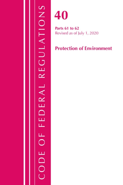 Code of Federal Regulations, Title 40 Protection
