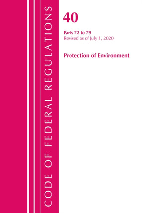 Code of Federal Regulations, Title 40: Parts