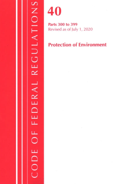Code of Federal Regulations, Title 40 Protection