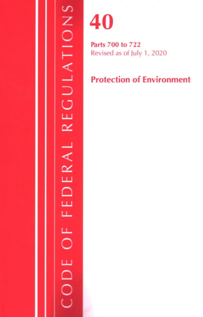 Code of Federal Regulations, Title 40: Parts