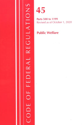 Code of Federal Regulations, Title 45 Public