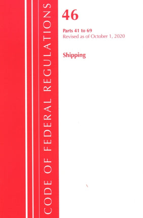 Code of Federal Regulations, Title 46 Shipping