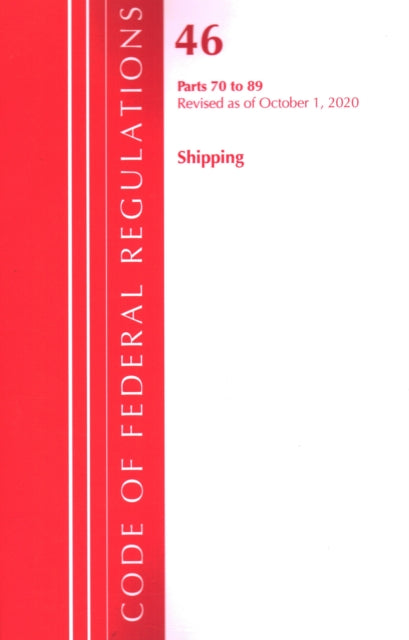 Code of Federal Regulations, Title 46 Shipping