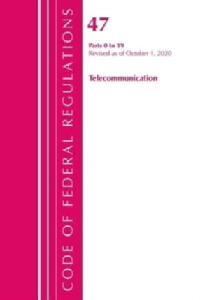 Code of Federal Regulations, Title 47