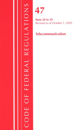 Code of Federal Regulations, Title 47