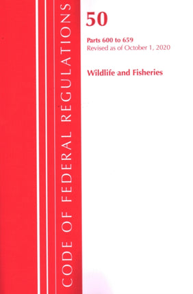 Code of Federal Regulations, Title 50 Wildlife
