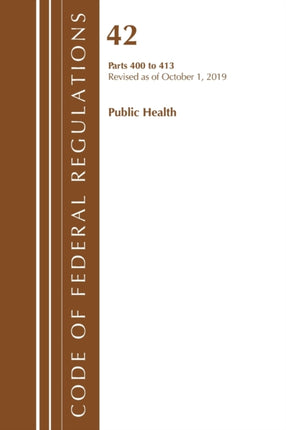 Code of Federal Regulations, Title 42 Public