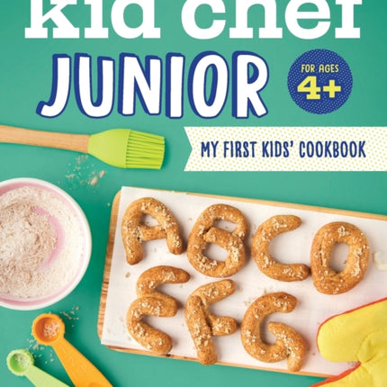 Kid Chef Junior: My First Kids' Cookbook