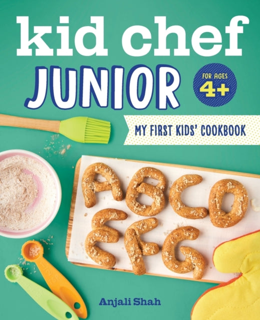 Kid Chef Junior: My First Kids' Cookbook