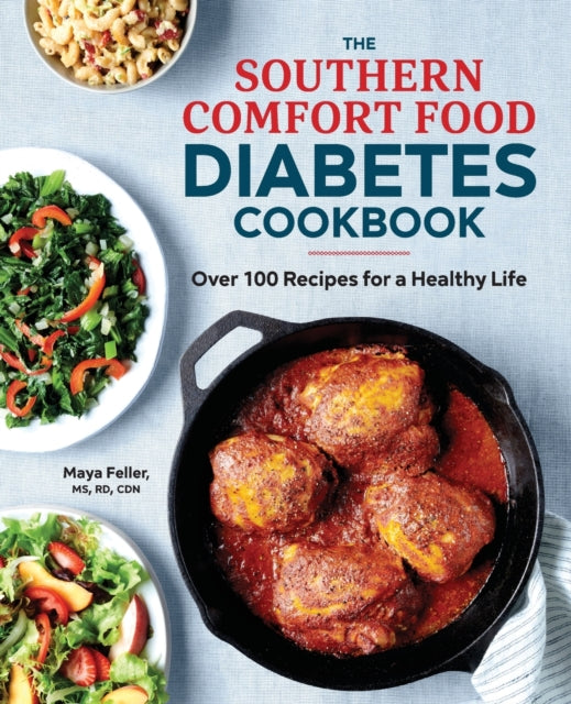 The Southern Comfort Food Diabetes Cookbook: Over