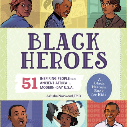 Black Heroes: A Black History Book for Kids: 51
