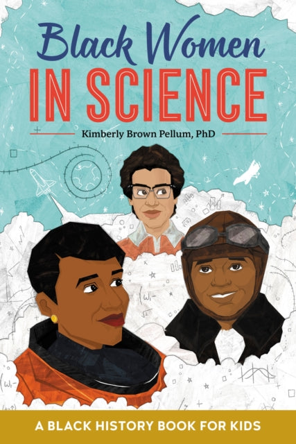 Black Women in Science: A Black History Book for