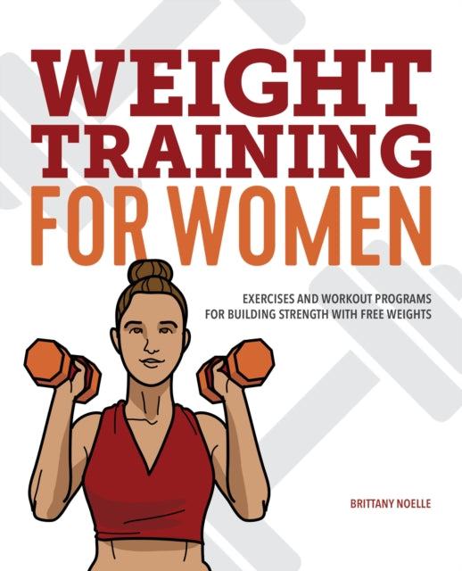 Weight Training for Women: Exercises and Workout