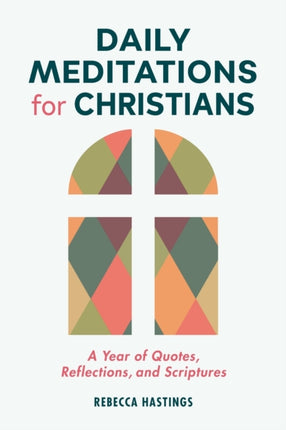Daily Meditations for Christians: A Year of
