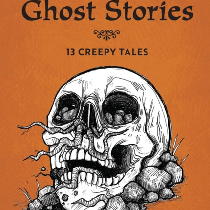 The World's Favorite Ghost Stories: 13 Creepy