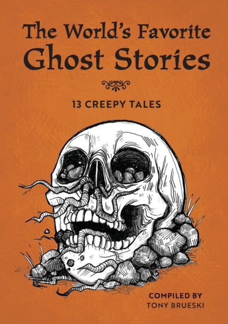 The World's Favorite Ghost Stories: 13 Creepy