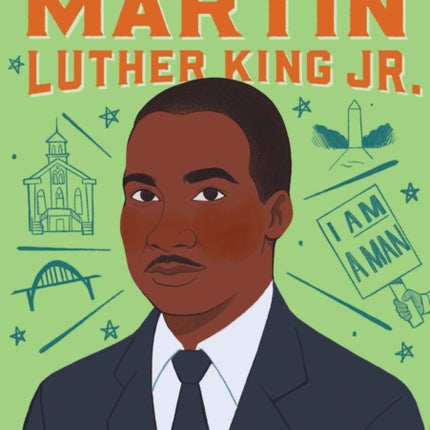 The Story of Martin Luther King Jr.: A Biography Book for New Readers