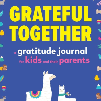 Grateful Together: A Gratitude Journal for Kids