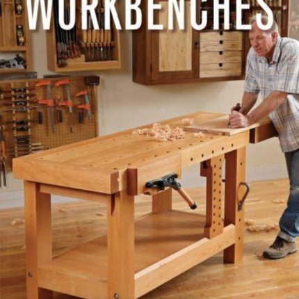 Workbenches: Build the Ideal Bench