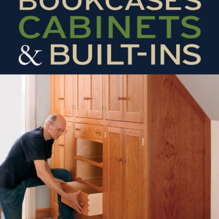 Bookcases, Built-Ins & Cabinets