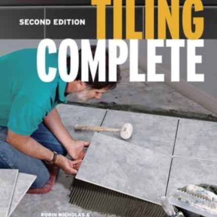 Tiling Complete: Second Edition (reissue)