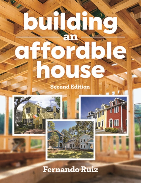 Building an Affordable House: Second Edition