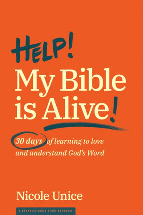 Help! My Bible Is Alive