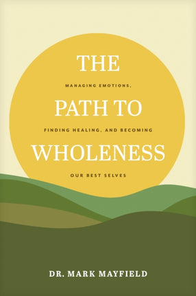 Path to Wholeness, The