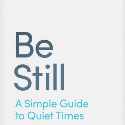 Be Still