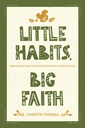 Little Habits Big Faith