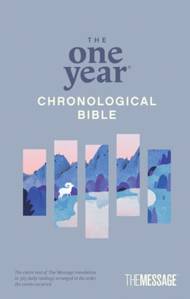 One Year Chronological Bible The Message The