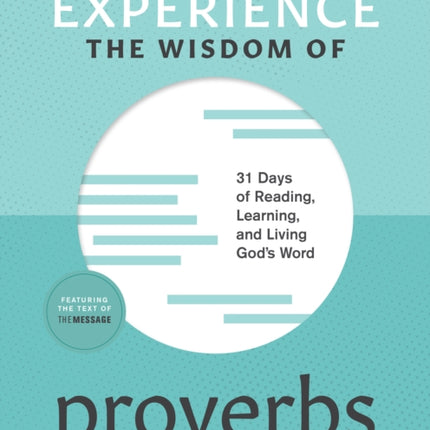Experience the Wisdom of Proverbs