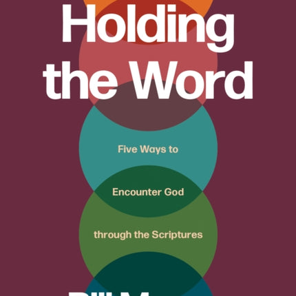 Holding the Word