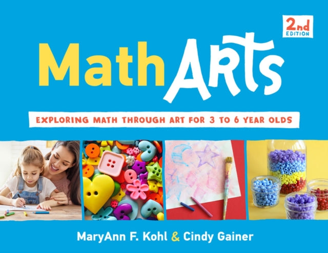 MathArts: Exploring Math Through Art for 3 to 6 Year Olds